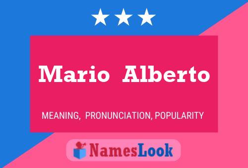 Mario  Alberto Namensposter