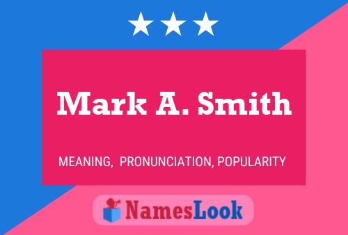 Mark A. Smith Namensposter