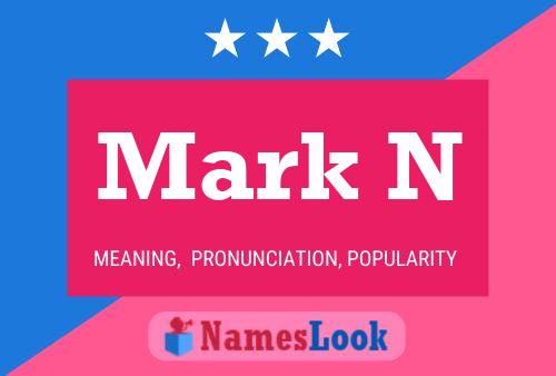 Mark N Namensposter