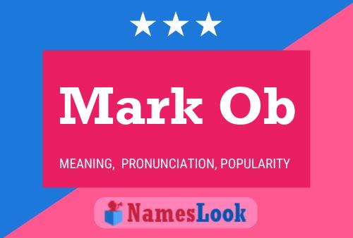 Mark Ob Namensposter