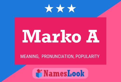 Marko A Namensposter