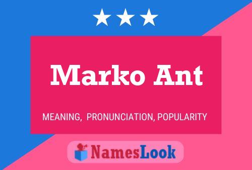 Marko Ant Namensposter