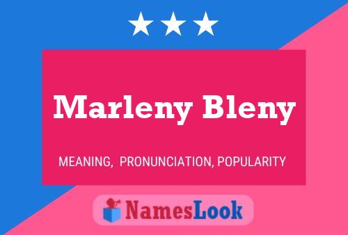 Marleny Bleny Namensposter