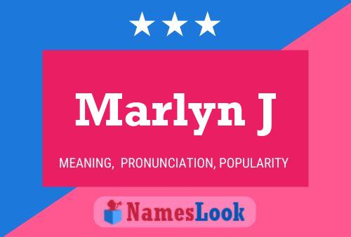 Marlyn J Namensposter