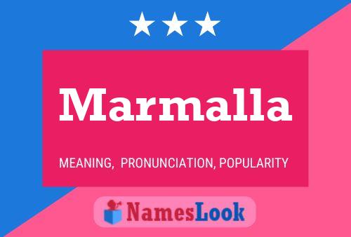 Marmalla Namensposter