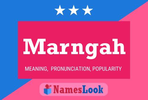 Marngah Namensposter