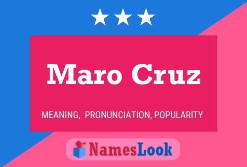 Maro Cruz Namensposter