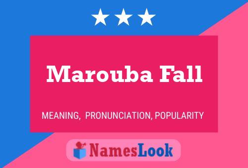 Marouba Fall Namensposter