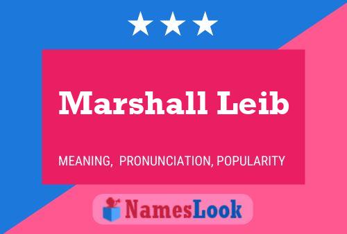 Marshall Leib Namensposter