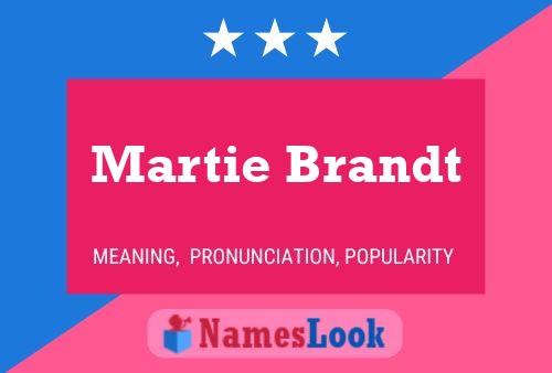 Martie Brandt Namensposter