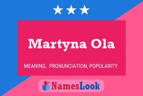 Martyna Ola Namensposter