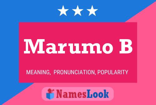 Marumo B Namensposter