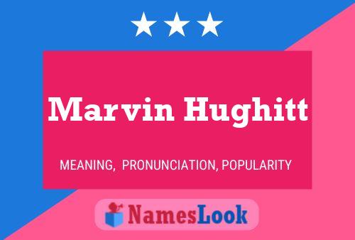 Marvin Hughitt Namensposter