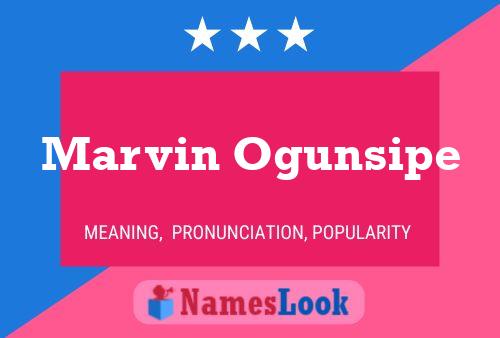 Marvin Ogunsipe Namensposter