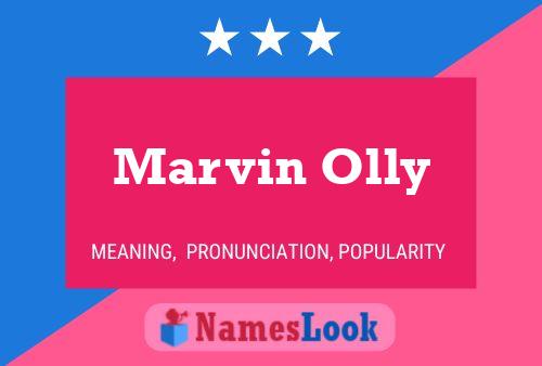 Marvin Olly Namensposter