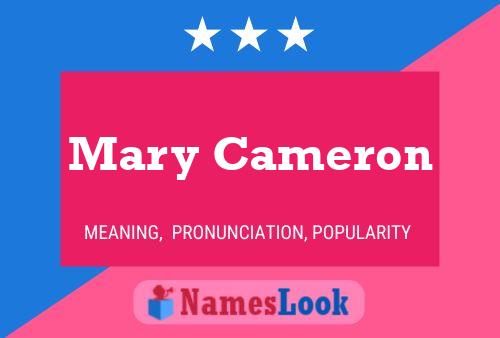 Mary Cameron Namensposter