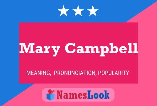 Mary Campbell Namensposter