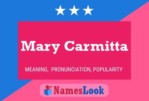 Mary Carmitta Namensposter