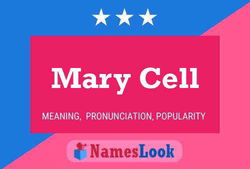 Mary Cell Namensposter