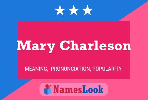 Mary Charleson Namensposter