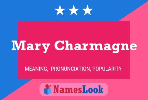 Mary Charmagne Namensposter