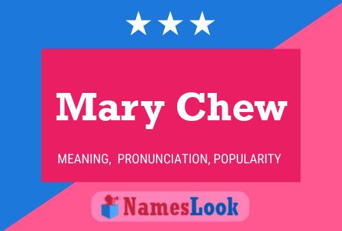 Mary Chew Namensposter