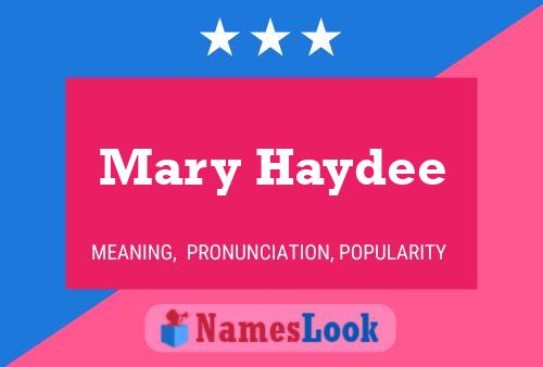 Mary Haydee Namensposter