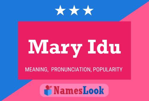 Mary Idu Namensposter