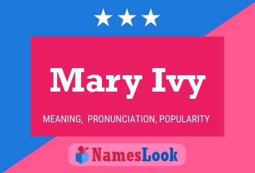 Mary Ivy Namensposter