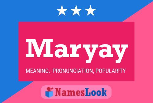 Maryay Namensposter