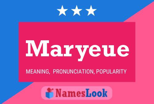 Maryeue Namensposter