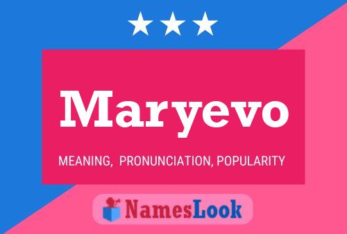 Maryevo Namensposter