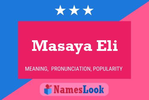 Masaya Eli Namensposter