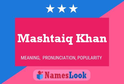 Mashtaiq Khan Namensposter