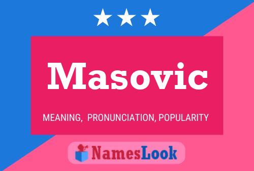 Masovic Namensposter