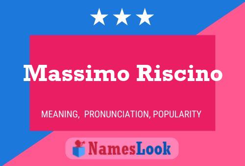 Massimo Riscino Namensposter