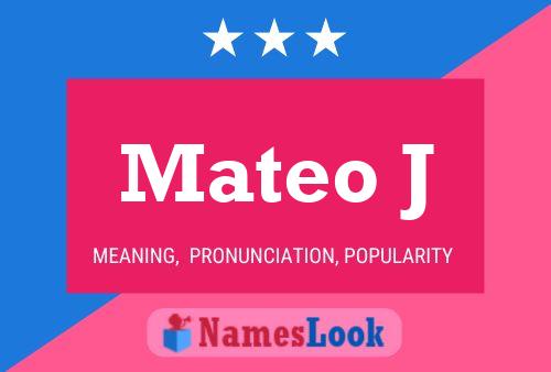 Mateo J Namensposter