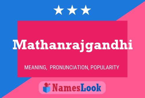 Mathanrajgandhi Namensposter