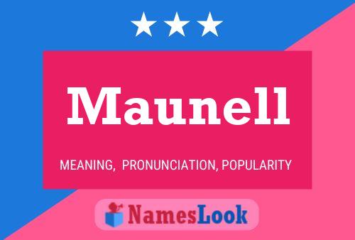 Maunell Namensposter