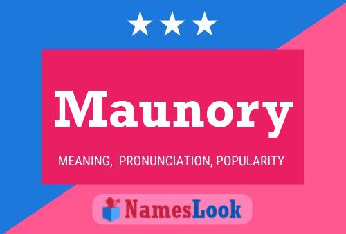 Maunory Namensposter