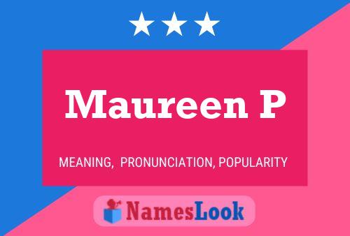 Maureen P Namensposter