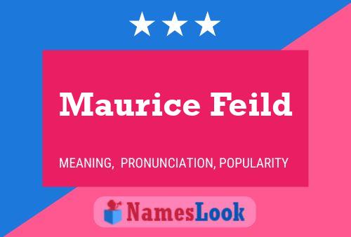 Maurice Feild Namensposter