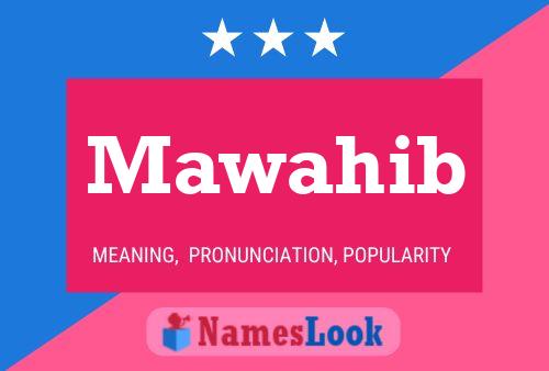 Mawahib Namensposter