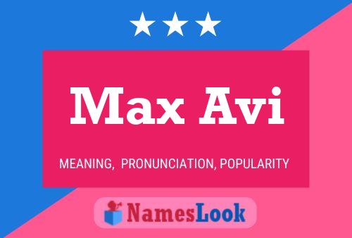 Max Avi Namensposter