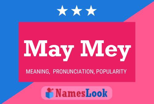 May Mey Namensposter