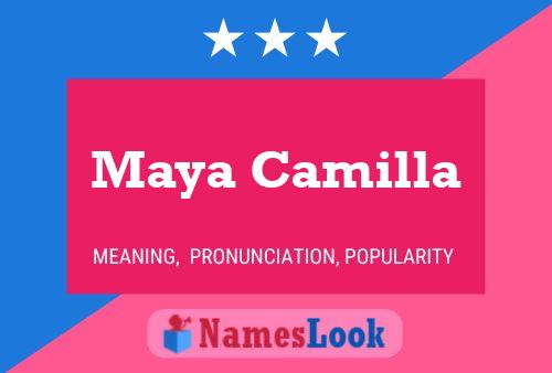 Maya Camilla Namensposter