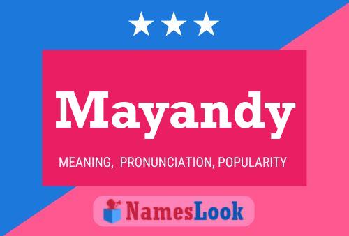 Mayandy Namensposter