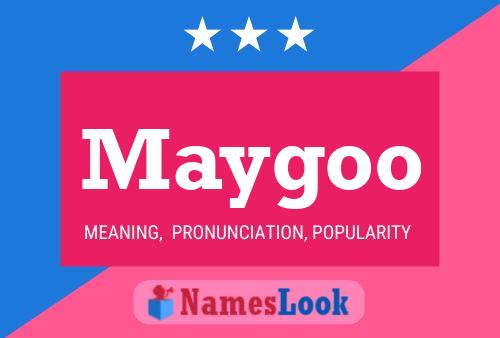 Maygoo Namensposter