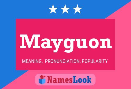 Mayguon Namensposter