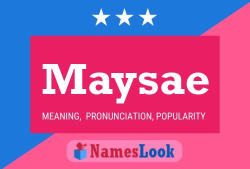 Maysae Namensposter